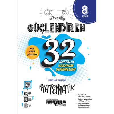 Ankara Yayıncılık LGS 8. Sınıf Güçlendiren 32 Haftalık Matematik Kazanım Denemeleri