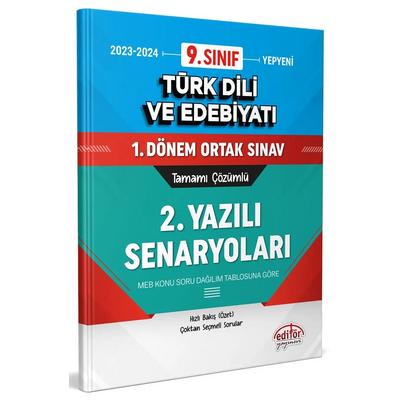 Editör Yayınları 9. Sınıf Türk Dili ve Edebiyatı 1. Dönem Ortak Sınavı 2. Yazılı Senaryoları Tamamı Çözümlü