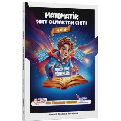 Akıl Yürütme Yayınları 5. 6. 7. 8. Sınıf Matematik Tüm Öğrencilere Uygun Problem Çözme Yöntemleri 4. Kitap