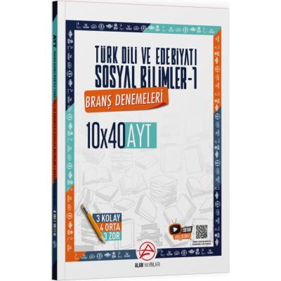 Alan Yayınları AYT Türk Dili ve Edebiyatı ve Sosyal Bilimler 1 10 x 40 Branş Denemeleri