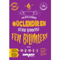Ankara Yayıncılık 6. Sınıf Fen Bilimleri Güçlendiren Soru Bankası