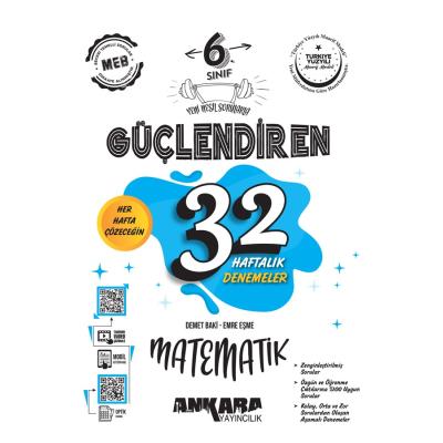 Ankara Yayıncılık 6. Sınıf Güçlendiren 32 Haftalık Matematik Kazanım Denemeleri