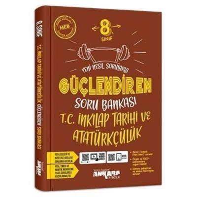Ankara Yayıncılık 8. Sınıf Lgs T.c. İnkılap Tarihi Ve Atatürkçülük Güçlendiren Soru Bankası