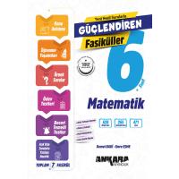 Ankara Yayıncılık 6. Sınıf Güçlendiren Matematik Fasiküller
