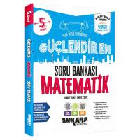 Ankara Yayıncılık 5. Sınıf  Matematik Güçlendiren Soru Bankası