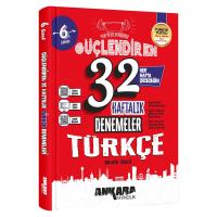 Ankara Yayıncılık 6. Sınıf Güçlendiren 32 Haftalık Türkçe Kazanım Denemeleri