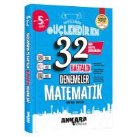 Ankara Yayıncılık 5. Sınıf  Güçlendiren 32 Haftalık Matematik Kazanım Denemeleri