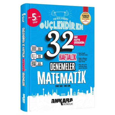 Ankara Yayıncılık 5. Sınıf  Güçlendiren 32 Haftalık Matematik Kazanım Denemeleri