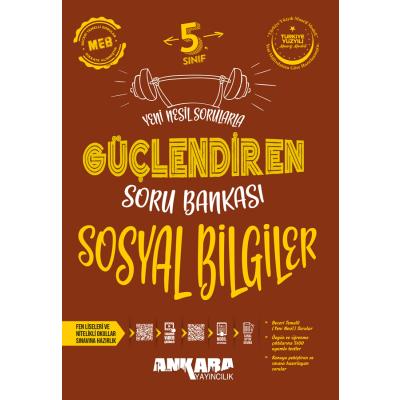 Ankara Yayıncılık 5. Sınıf 2025 Sosyal Bilgiler Güçlendiren Soru Bankası
