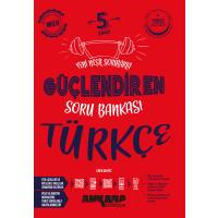Ankara Yayıncılık 5. Sınıf 2025 Türkçe Güçlendiren Soru Bankası