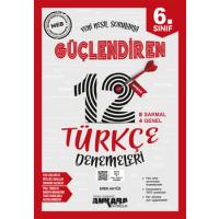 Ankara Yayıncılık 6. Sınıf Güçlendiren Türkçe 12 Deneme Sınavı
