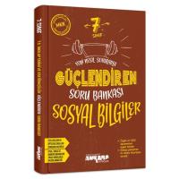 Ankara Yayıncılık 7. Sınıf Sosyal Bilgiler Güçlendiren Soru Bankası