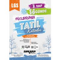 Ankara Yayıncılık Lgs 8. Sınıf 14 Günde Güçlendiren Tatil Kitabı