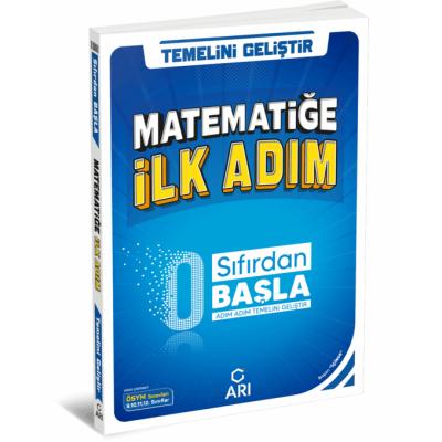 Arı Yayıncılık 0 Sıfırdan Başla Matematik Matematiğe İlk Adım