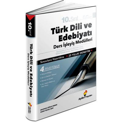 Aydın Yayınları 10. Sınıf Türk Dili Ve Edebiyatı Ders İşleyiş Modülleri