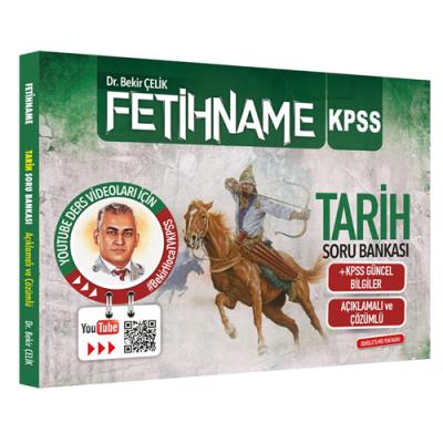 Bekir Çelik KPSS FETİHNAME Tarih Soru Bankası Çözümlü