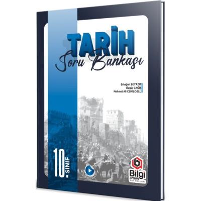 Bilgi Arşivi 10. Sınıf Tarih Soru Bankası