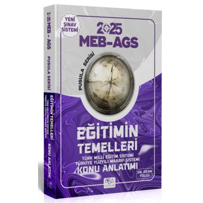 CBA Yayınları 2025 MEB-AGS Eğitimin Temelleri Konu Anlatımı Pusula Serisi - Okan Yolcu