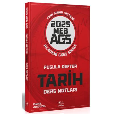 CBA Yayınları 2025 MEB-AGS Tarih Pusula Defter Ders Notları - İsmail Adıgüzel