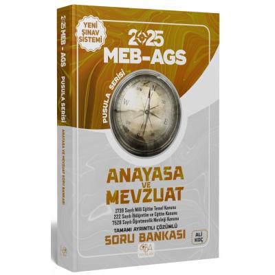 CBA Yayınları 2025 MEB-AGS Anayasa ve Mevzuat Soru Bankası Çözümlü Pusula Serisi - Ali Koç