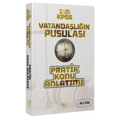 CBA Yayınları 2025 KPSS Vatandaşlık Vatandaşlığın Pusulası Pratik Konu Anlatımı - Ali Koç