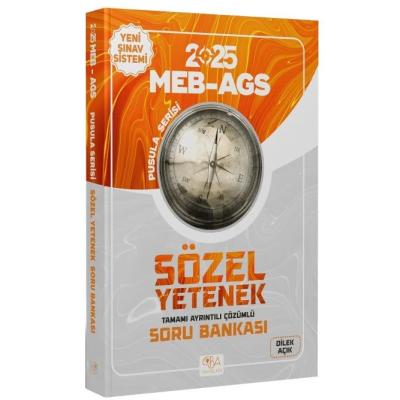CBA Yayınları 2025 MEB-AGS Sözel Yetenek Soru Bankası Çözümlü Pusula Serisi - Dilek Açık