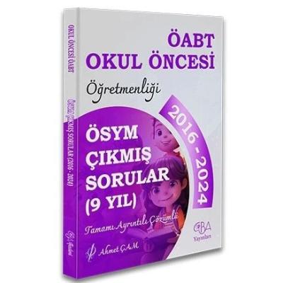 CBA Yayınları ÖABT MEB-AGS Okul Öncesi Öğretmenliği Çıkmış Sorular Son 9 Yıl Çözümlü - Ahmet Çam