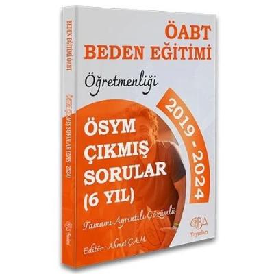 CBA Yayınları ÖABT MEB-AGS Beden Eğitimi Öğretmenliği Çıkmış Sorular Son 6 Yıl Çözümlü
