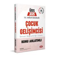 Data Yayınları 2025 T.C. Sağlık Bakanlığı ÜDS Çocuk Gelişimcisi Konu Anlatımlı