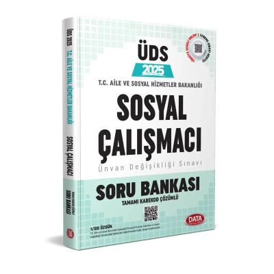 Data Yayınları 2025 T.C. Aile ve Sosyal Hizmetler Bakanlığı ÜDS SOSYAL ÇALIŞMACI Kadrosu Soru Bankası (Karekod Çözümlü)