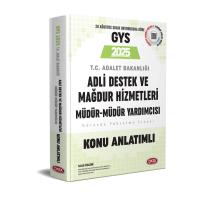 Data Yayınları 2025 GYS Adalet Bakanlığı Adli Destek ve Mağdur Hizmetleri Müdürü ve Müdür Yardımcısı Konu Anlatımlı
