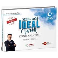 Deka Akademi 2025 MEB-AGS İdeal Tarih Konu Anlatımı - Birol Yetimoğlu