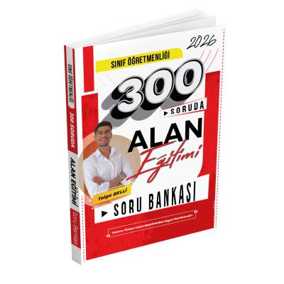 Dizgi Kitap 2026 MEB AGS ÖABT Sınıf Öğretmenliği 300 Soruda Alan Eğitimi Soru Bankası Tolga Belli