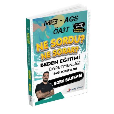 Dizgi Kitap MEB AGS ÖABT Beden Eğitimi Öğretmenliği Ne Sordu Ne Sorar Sağlık Dersleri Soru Bankası Emirhan Beyazıt