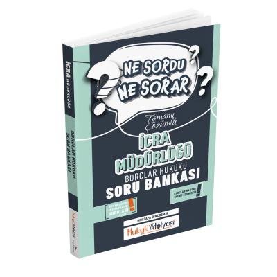 Dizgi Kitap Hukuk Atölyesi İcra Müdürlüğü Ne Sordu Ne Sorar Borçlar Hukuku Tamamı Çözümlü Soru Bankası Mustafa Dinçdemir