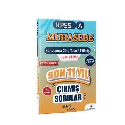 Dizgi Kitap 2026 Kpss A Muhasebe Konularına Göre Tasnif Edilmiş Son 11 Yıl Tamamı Çözümlü Orijinal Çıkmış Sorular Mehmet Elmas (2015-2025)