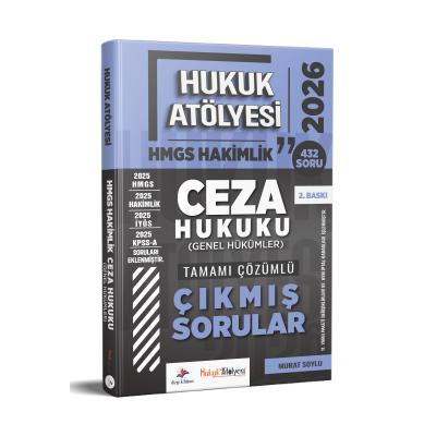 Dizgi Kitap 2026 Hukuk Atölyesi Hakimlik HMGS Hukuk Mesleklerine Giriş Sınavı Ceza Hukuku Genel Hükümler Tamamı Çözümlü Çıkmış Sorular Murat Soylu 2. Baskı