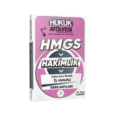 Dizgi Kitap 2026 Hukuk Atölyesi Hakimlik HMGS Hukuk Mesleklerine Giriş Sınavı Çıkmış Soru Örnekli İş Hukuku Ders Notları Dr. Okan Yıldırım 2. Baskı