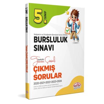 Editör Yayınları 5. Sınıf Bursluluk Sınavı Tamamı Çözümlü Çıkmış Sorular