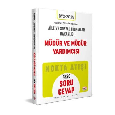 Editör Yayınları 2025 T.C. Aile ve Sosyal Hizmetler Bakanlığı GYS Müdür ve Müdür Yardımcısı Soru - Cevap