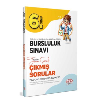 Editör Yayınları 6. Sınıf Bursluluk Sınavı Tamamı Çözümlü Çıkmış Sorular