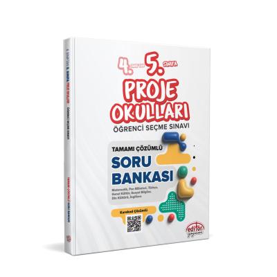 Editör Yayınları 4. Sınıftan 5. Sınıfa Proje Okulları Öğrenci Seçme Sınavı Tamamı Çözümlü Soru Bankası