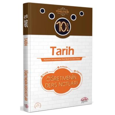 Editör Yayınları 10. Sınıf Tarih Öğretmenin Ders Notları