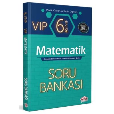 Editör Yayınları 6. Sınıf Vıp Matematik Soru Bankası