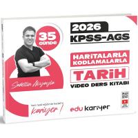 Edu Kariyer Sadettin Akyayla 2026 KPSS-AGS 35 Günde Haritalarla Kodlamalarla Tarih Video Ders Kitabı