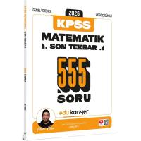 Edu Kariyer Mert Hoca 2026 KPSS Genel Yetenek Matematik Son Tekrar 555 Soru