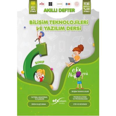 EFX Akademi 6. Sınıf Bilişim Teknolojileri ve Yazılım Dersi Akıllı Defter