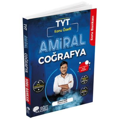 Eğit Akademi Mehmet Eğit Amiral Coğrafya TYT Konu Özetli Soru Bankası