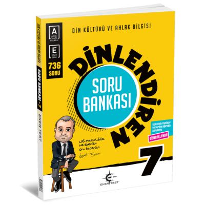 Eker Test 7. Sınıf Din Kültürü ve Ahlak Bilgisi Dinlendiren Soru Bankası