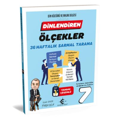 Eker Test 7. Sınıf Dinlendiren Ölçeklerle 36 Hafta Sarmal Tarama